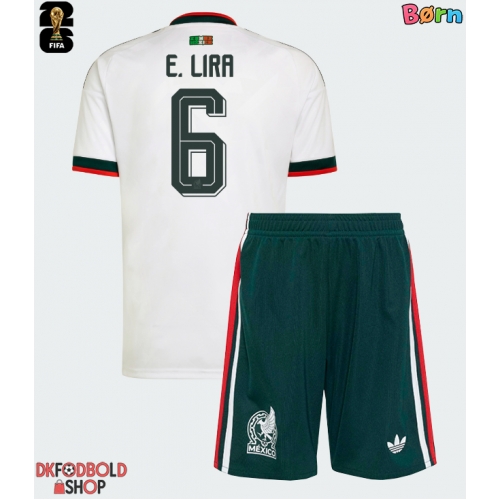 Mexico Erik Lira #6 Udebanesæt Børn VM 2026 Kort ærmer (+ korte bukser)